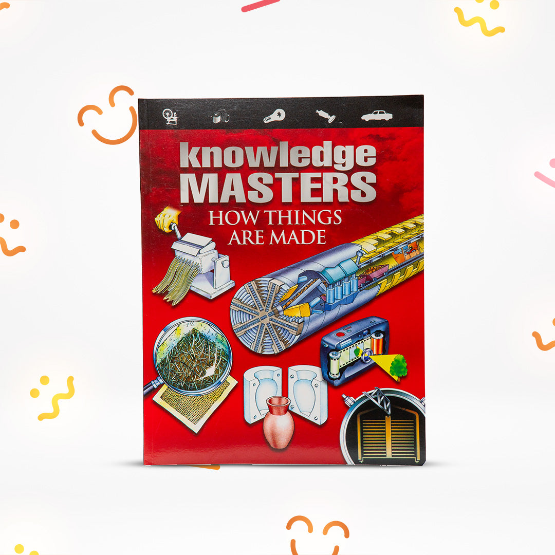 Knowledge Masters: How Things Are Made